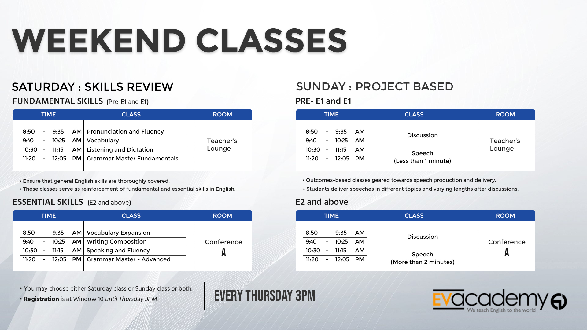 EV-Weekend classes.